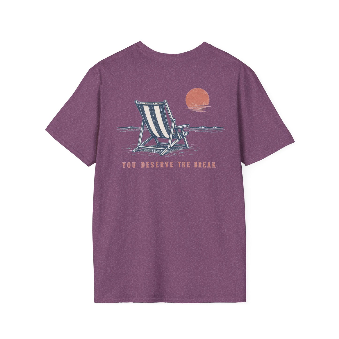 You Deserve The Break Sunset Beach Chair T-Shirt BACK PRINT