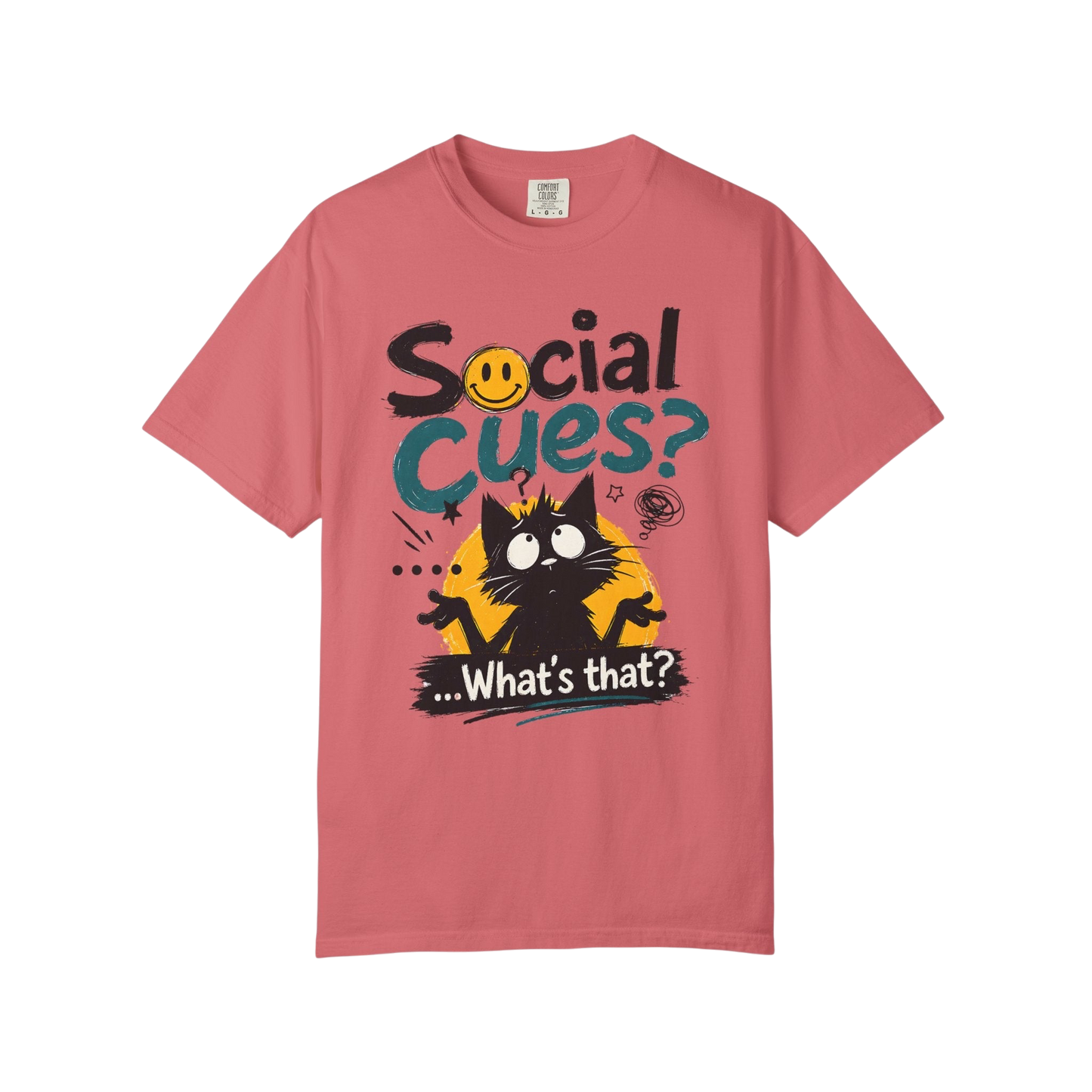 "Social Cues? ...What's That?" Cat Graphic T-Shirt