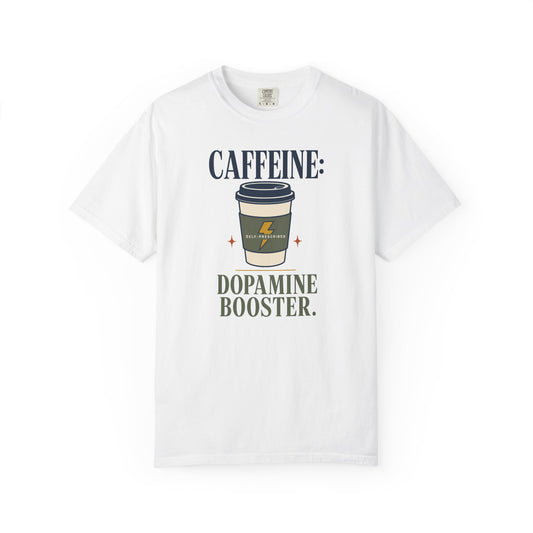 Caffeine: Dopamine Booster ADHD TâShirt