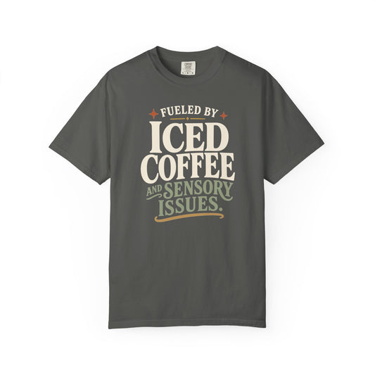 Iced Coffee & Sensory Issues T-Shirt â Funny Caffeine Lover Tee