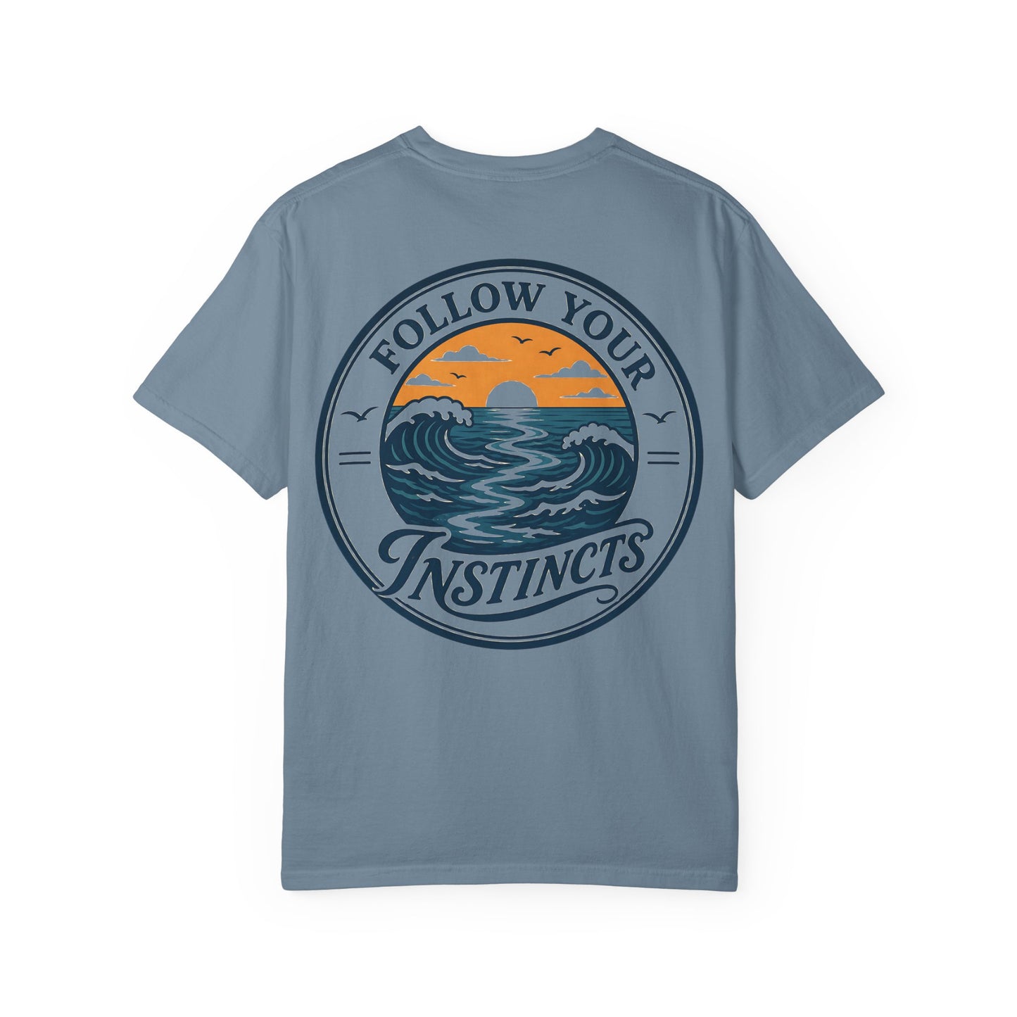 "Follow Your Instincts" Ocean Sunset Graphic Tee Shirt