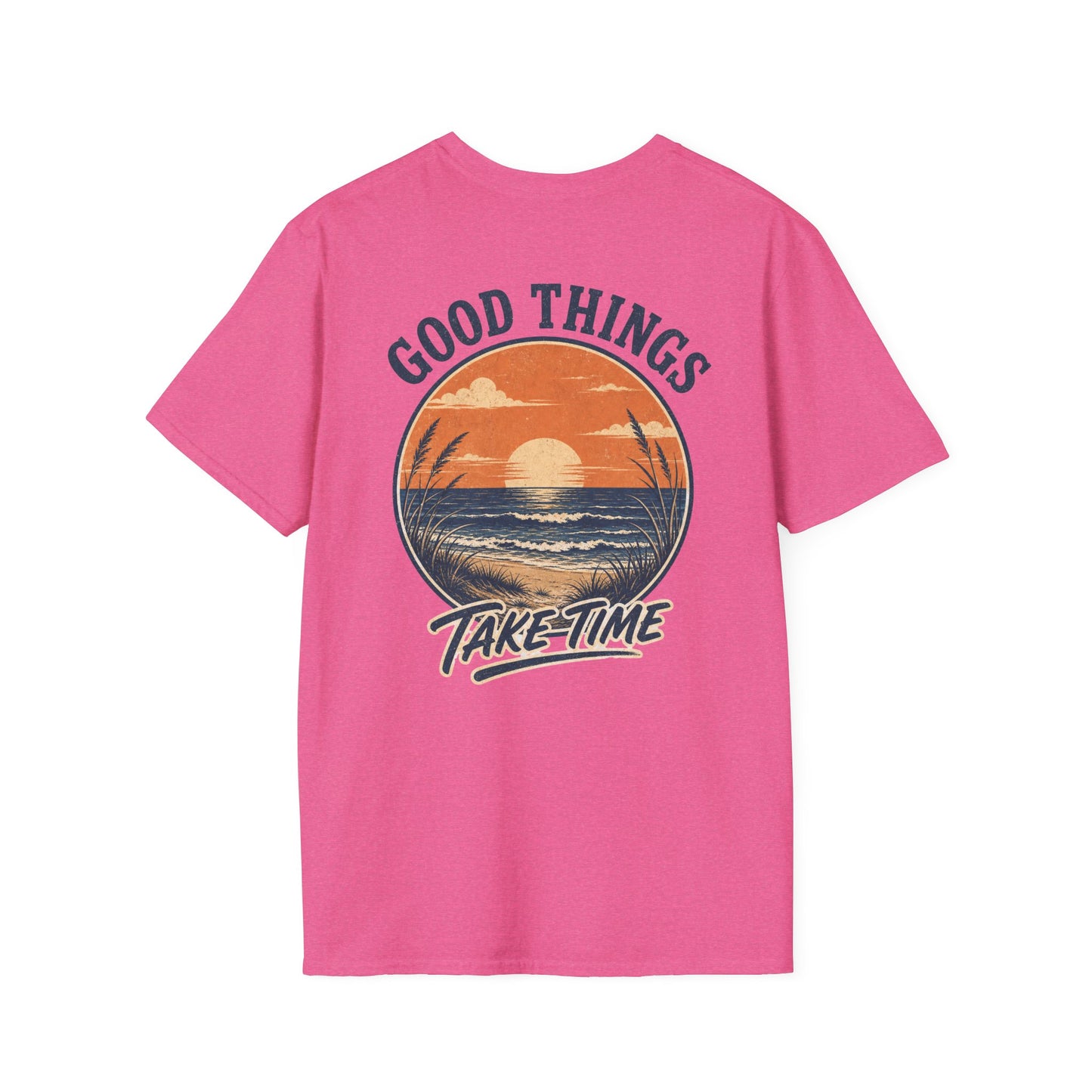 Good Things Take Time Sunset T‑Shirt