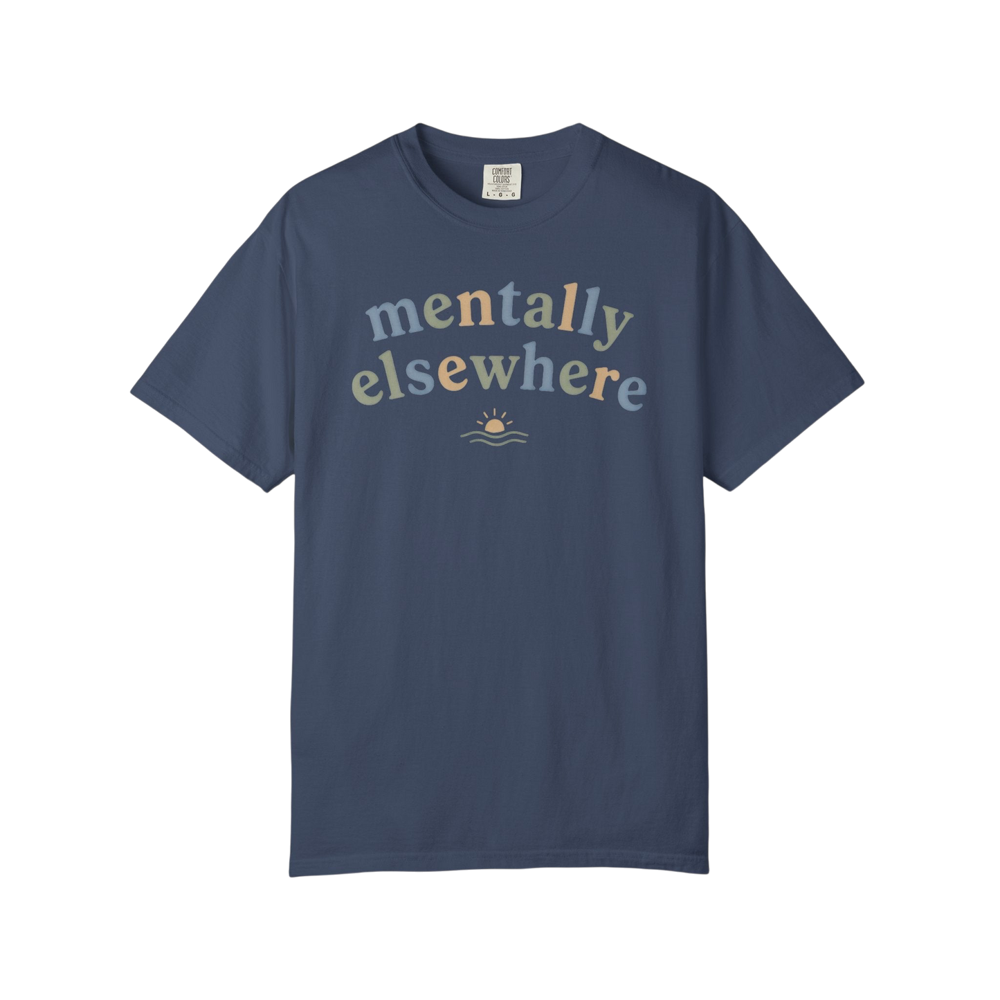 Mentally Elsewhere T-Shirt — Relaxed Vacation Vibe Tee