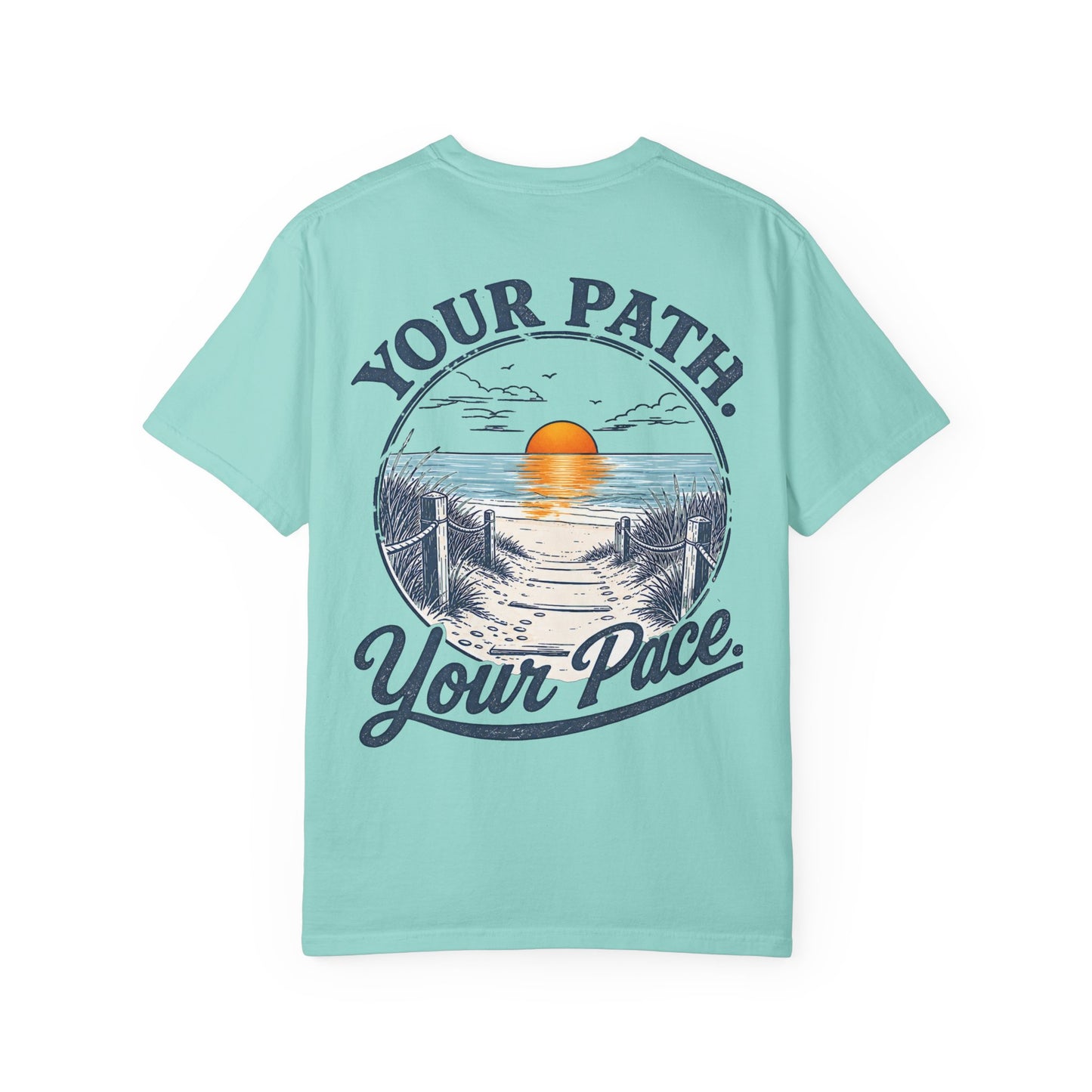 "Your Path. Your Pace." Beach Sunset Graphic Tee Shirt