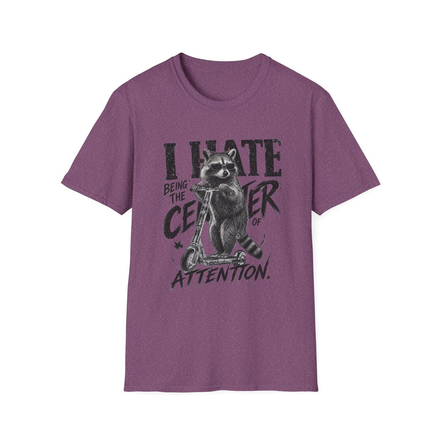 Raccoon "I Hate Being the Center of Attention" T-Shirt