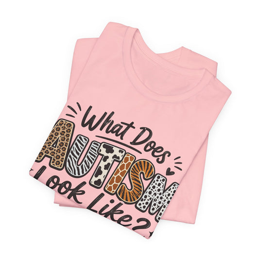 What Does Autism Look Like Shirt | Trendy Autism Awareness Tee image 1