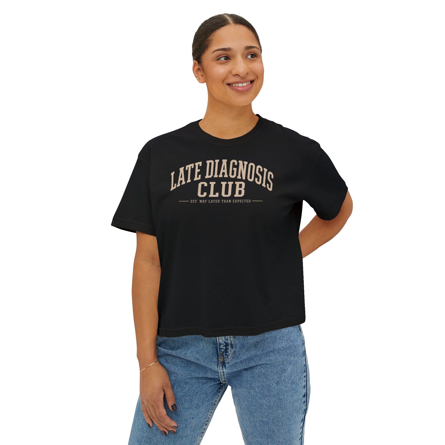 Late Diagnosis Club Women's Boxy Tee — Funny Chronic Illness Awareness Shirt