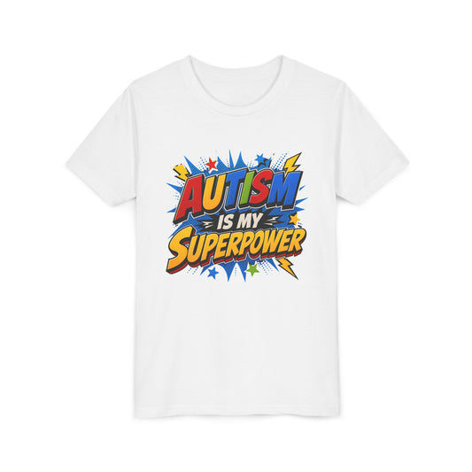 Autism Is My Superpower Youth Tee