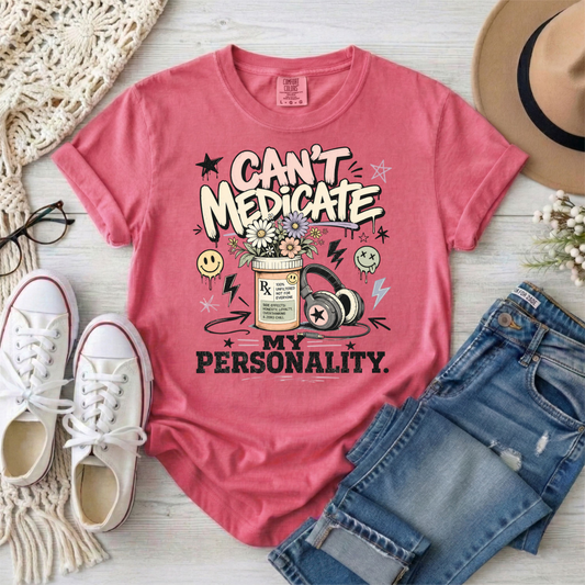 Can't Medicate My Personality Autism Awareness T-Shirt