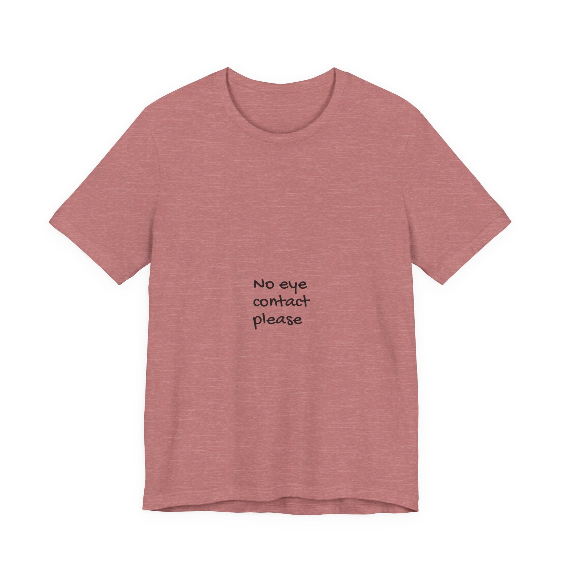 No Eye Contact Please T-Shirt — Funny Introvert Social Humor Tee image