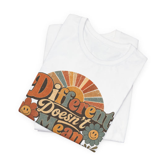 Different Doesn't Mean Less Retro Graphic Tee image 1