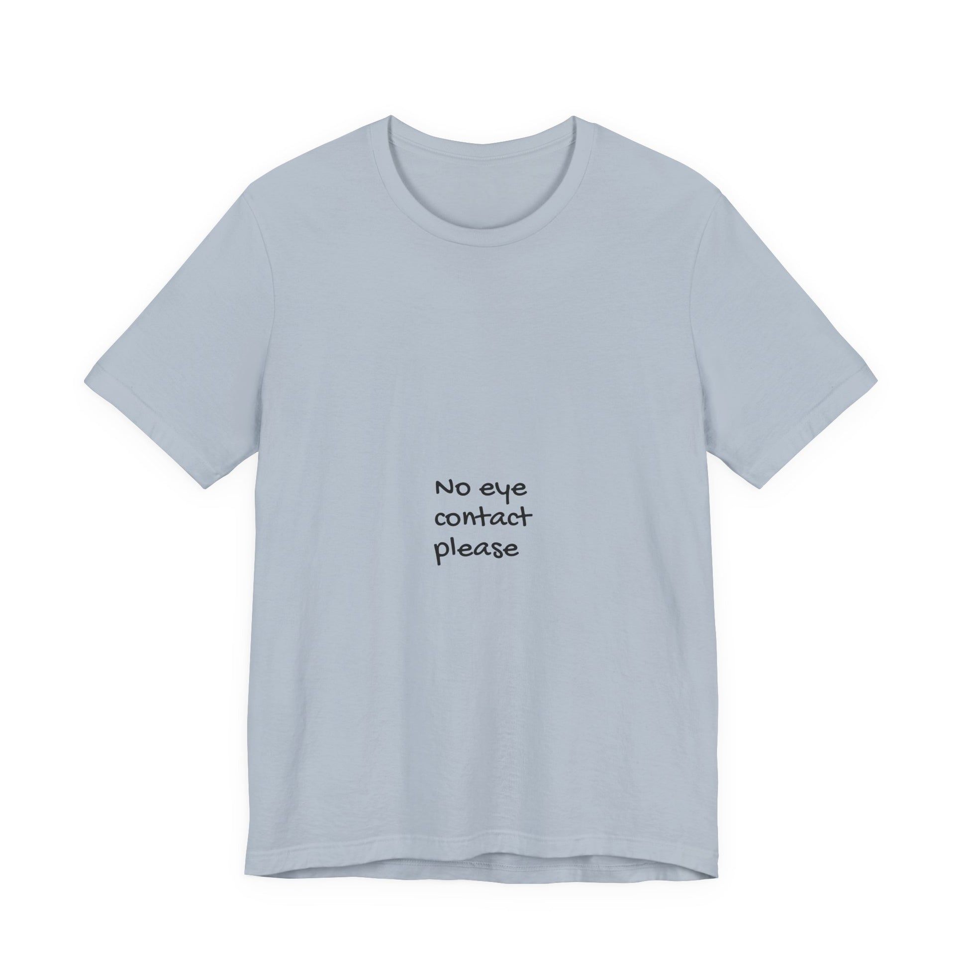 No Eye Contact Please T-Shirt — Funny Introvert Social Humor Tee image