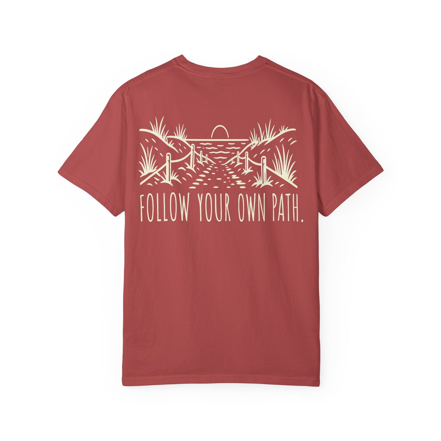 Follow Your Own Path Graphic Tee (Outdoor Adventure, Inspirational) BACK PRINT t-shirt