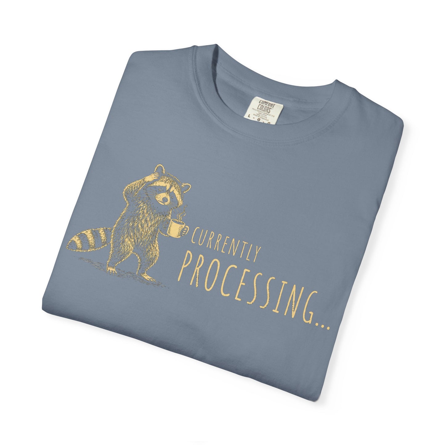 Currently Processing Raccoon T-Shirt