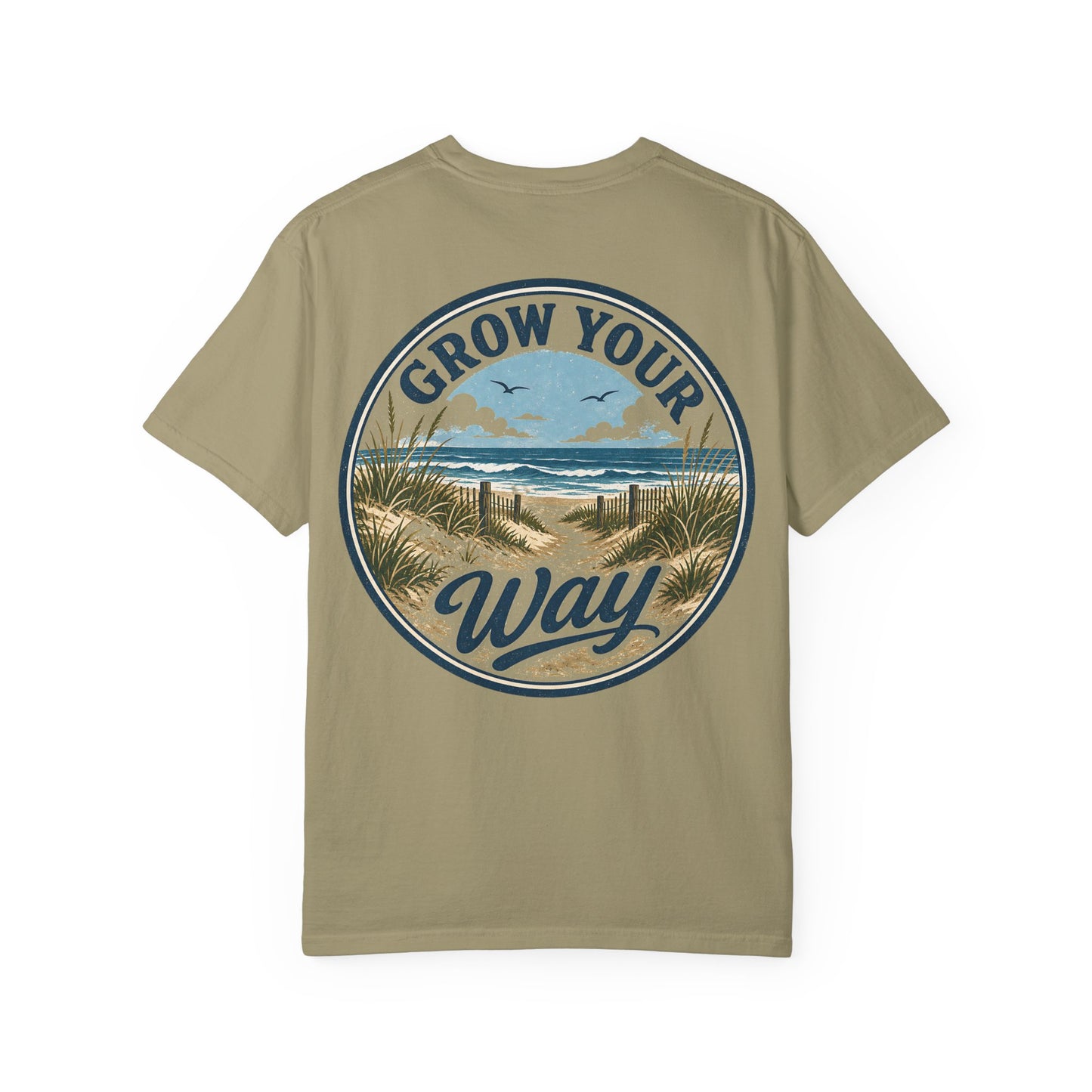 "Grow Your Way" Beach Scenic T-Shirt