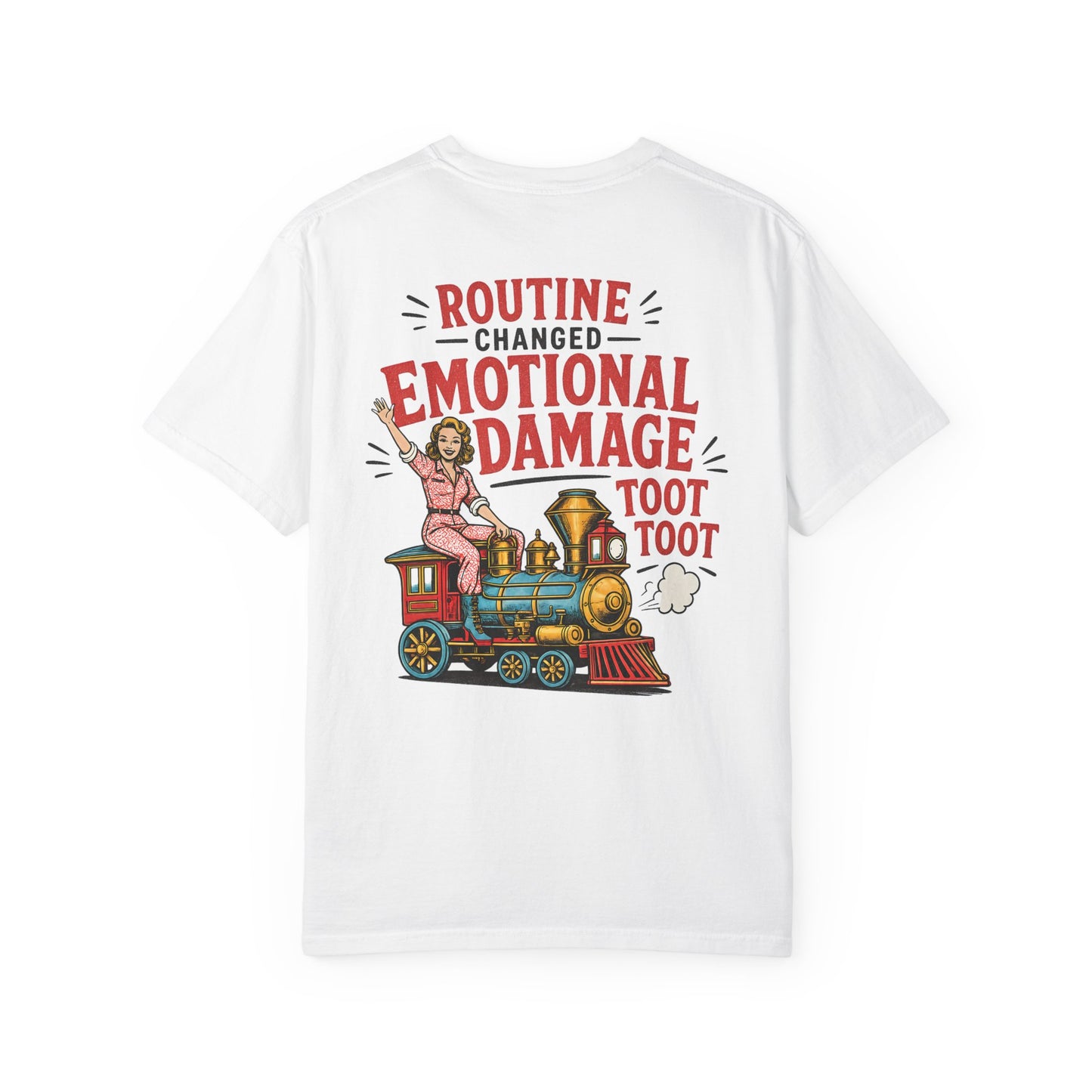 Emotional Damage Train T-Shirt — 'Routine Changed' Vintage Locomotive Graphic BACK PRINT