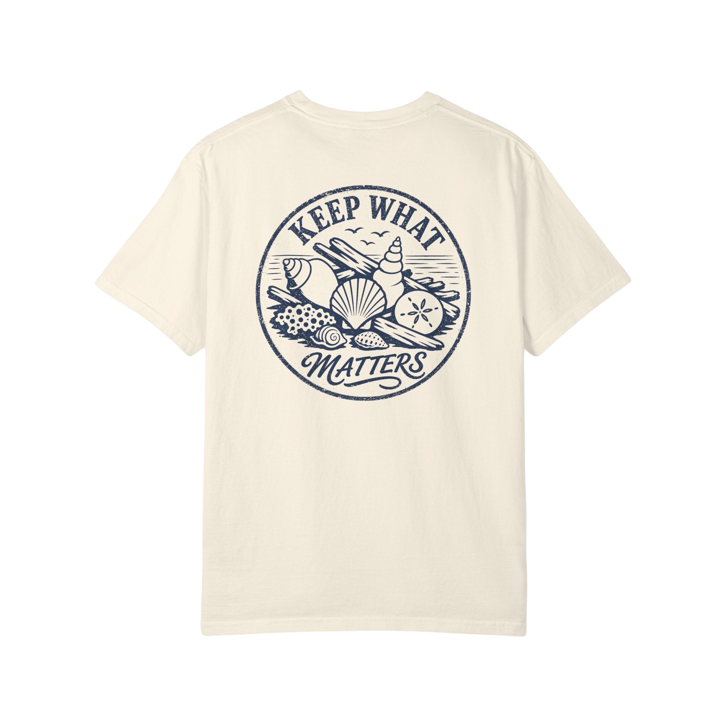 Keep What Matters T-Shirt — Beach Shells Graphic Tee
