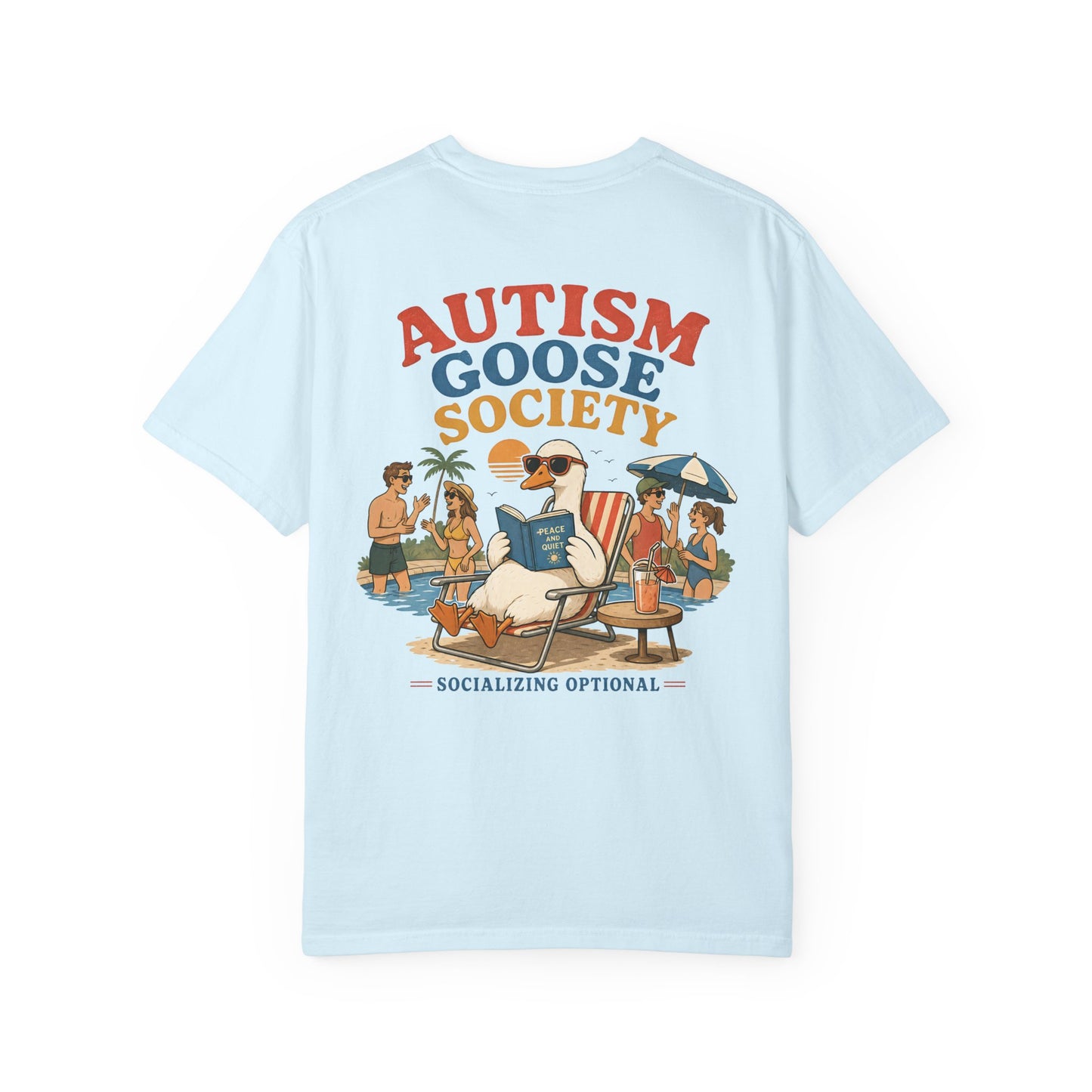 Autism Silly Goose Society T-Shirt — 'Socializing Optional' - BACK PRINT -Casual Tee