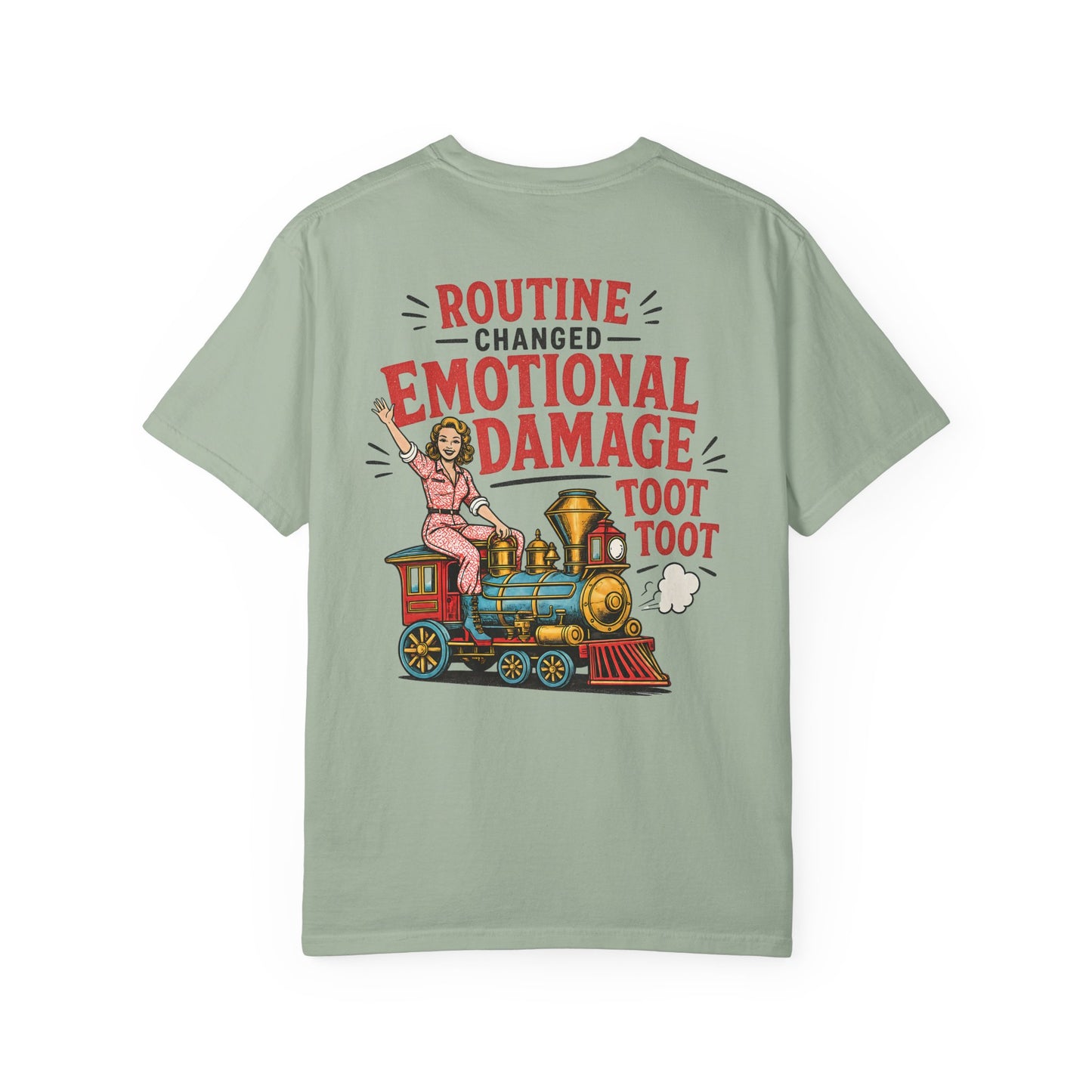 Emotional Damage Train T-Shirt — 'Routine Changed' Vintage Locomotive Graphic BACK PRINT