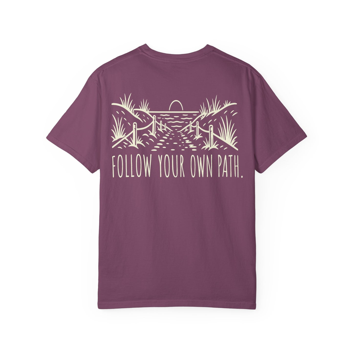 Follow Your Own Path Graphic Tee (Outdoor Adventure, Inspirational) BACK PRINT t-shirt