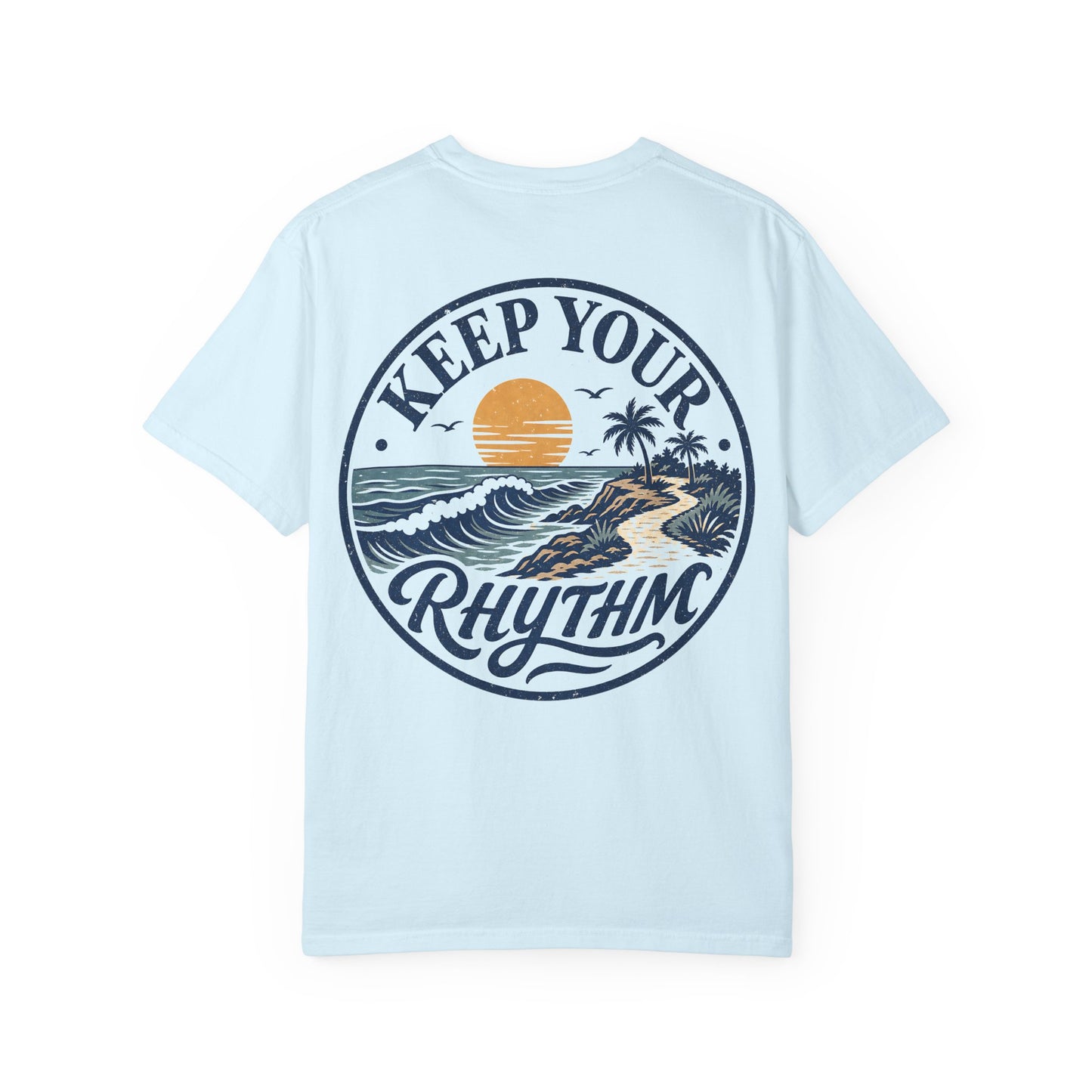 Keep Your Rhythm Beach T-Shirt