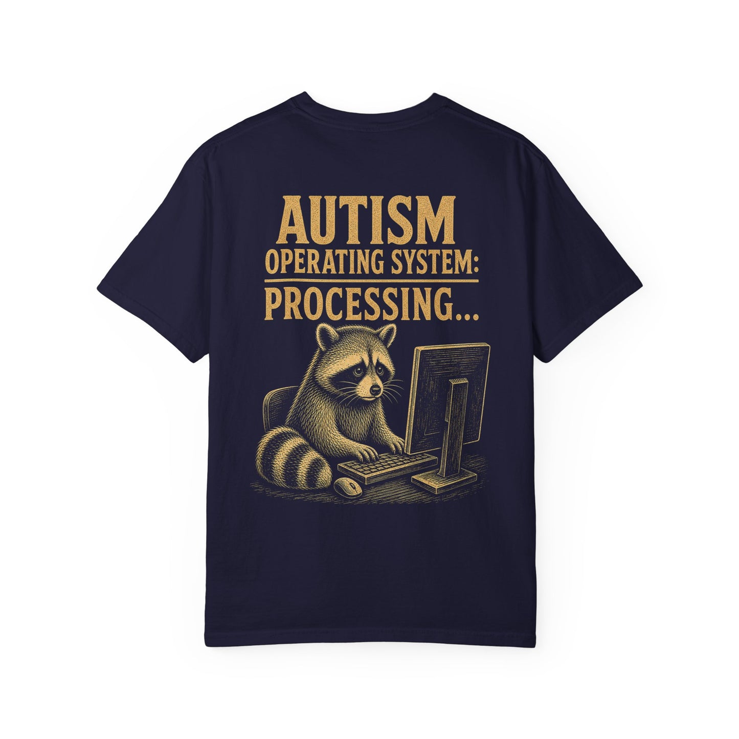 Autism Operating System T-Shirt — 'Processing...' Raccoon Graphic Tee