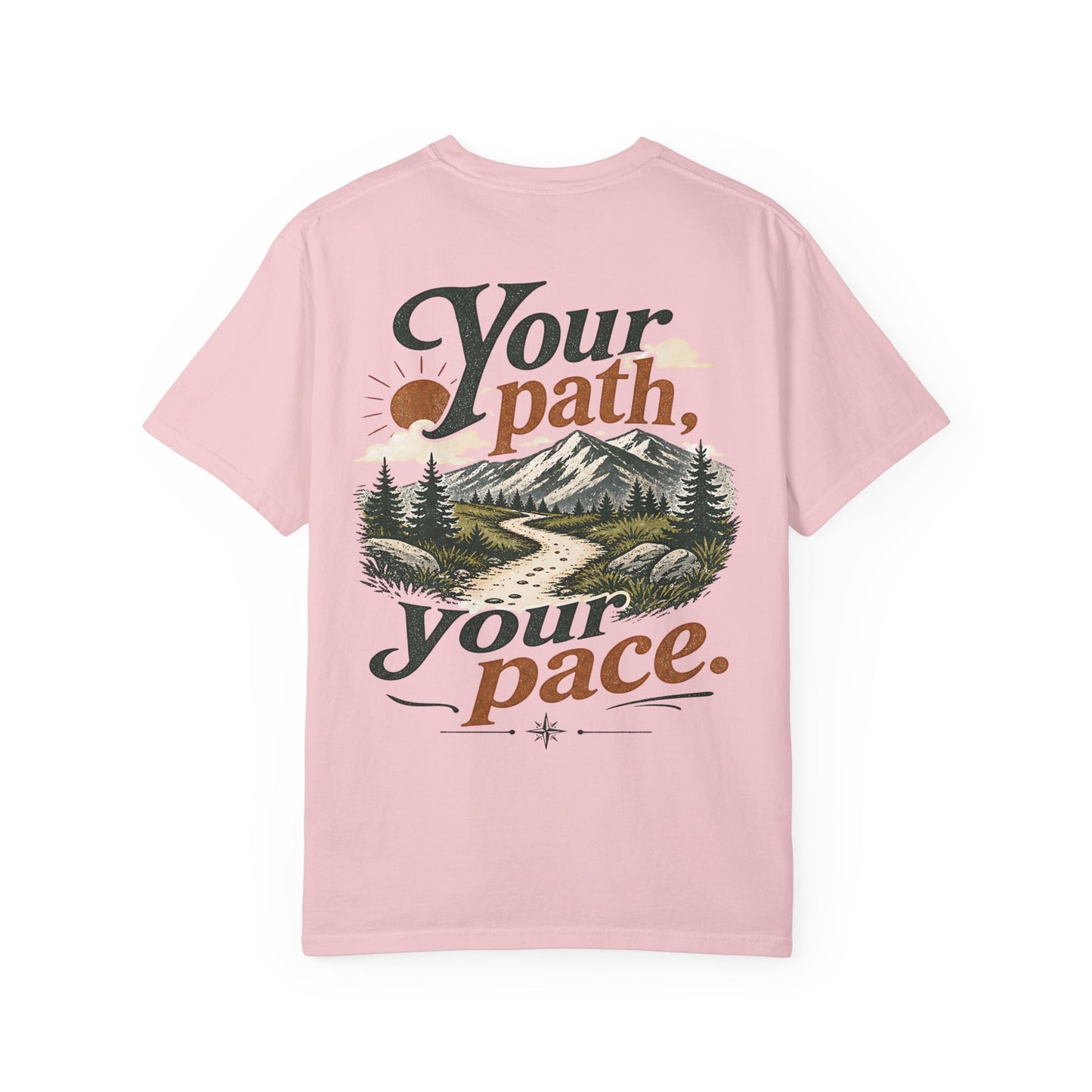 Your Path, Your Pace T-Shirt — Neurodivergent Inspirational Nature Graphic Tee