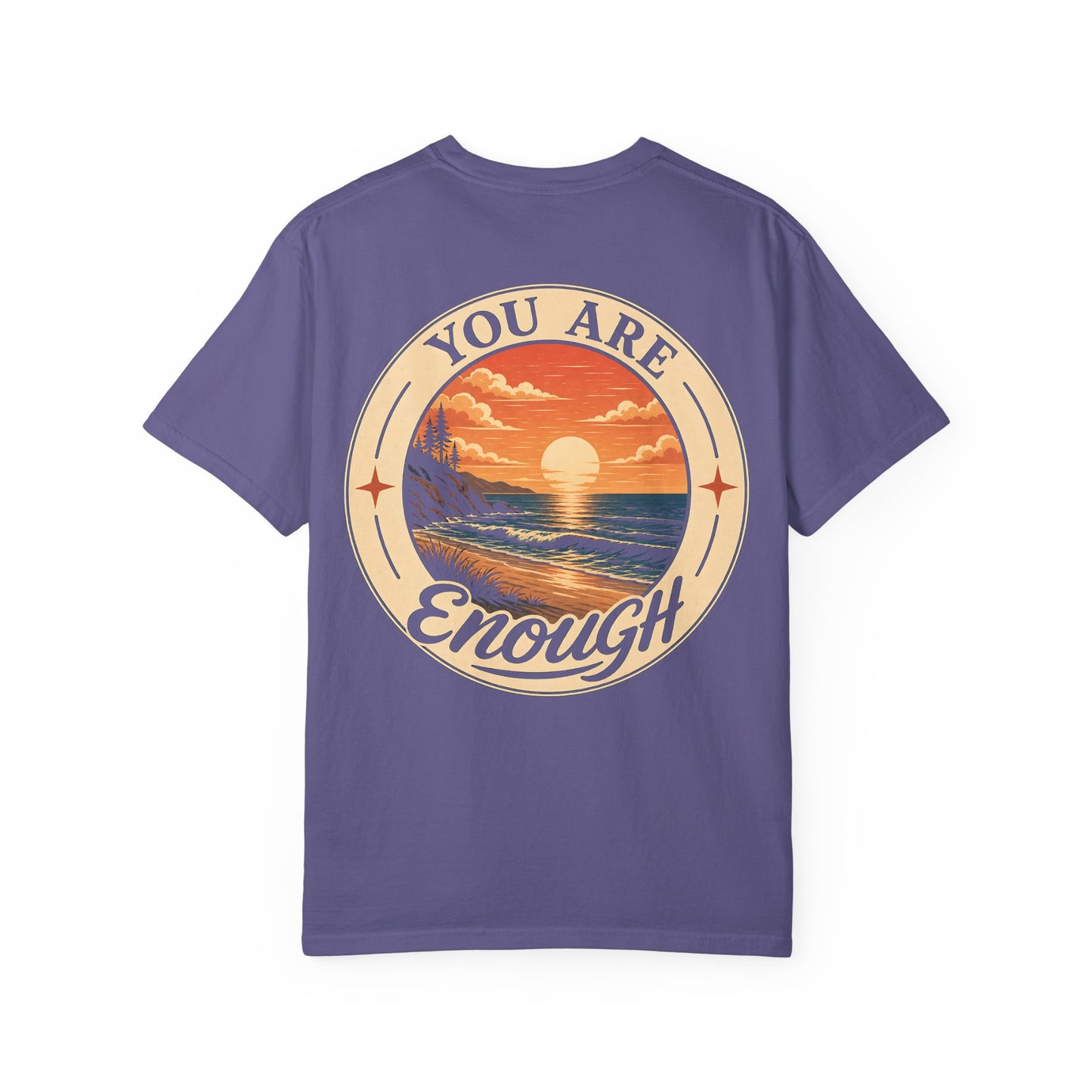 You Are Enough Sunset Tee