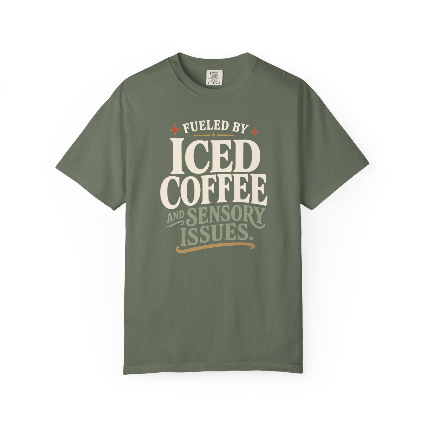 Iced Coffee & Sensory Issues T-Shirt — Funny Caffeine Lover Tee