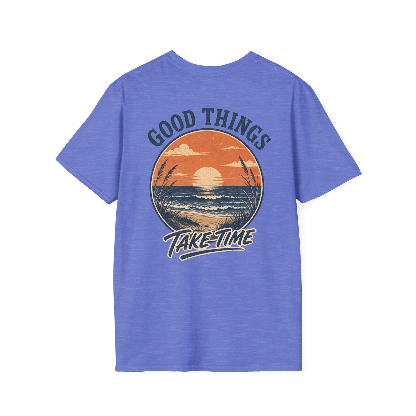 Good Things Take Time Sunset T‑Shirt