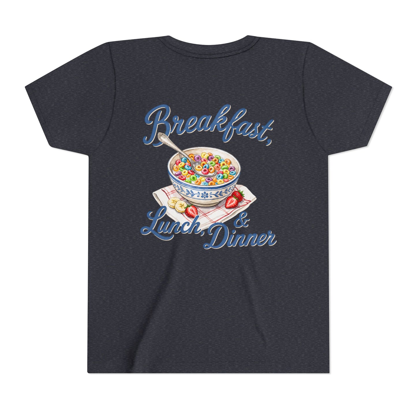 “Breakfast, Lunch & Dinner” Cereal Bowl Kids Youth Tee - Shirt BACK PRINT