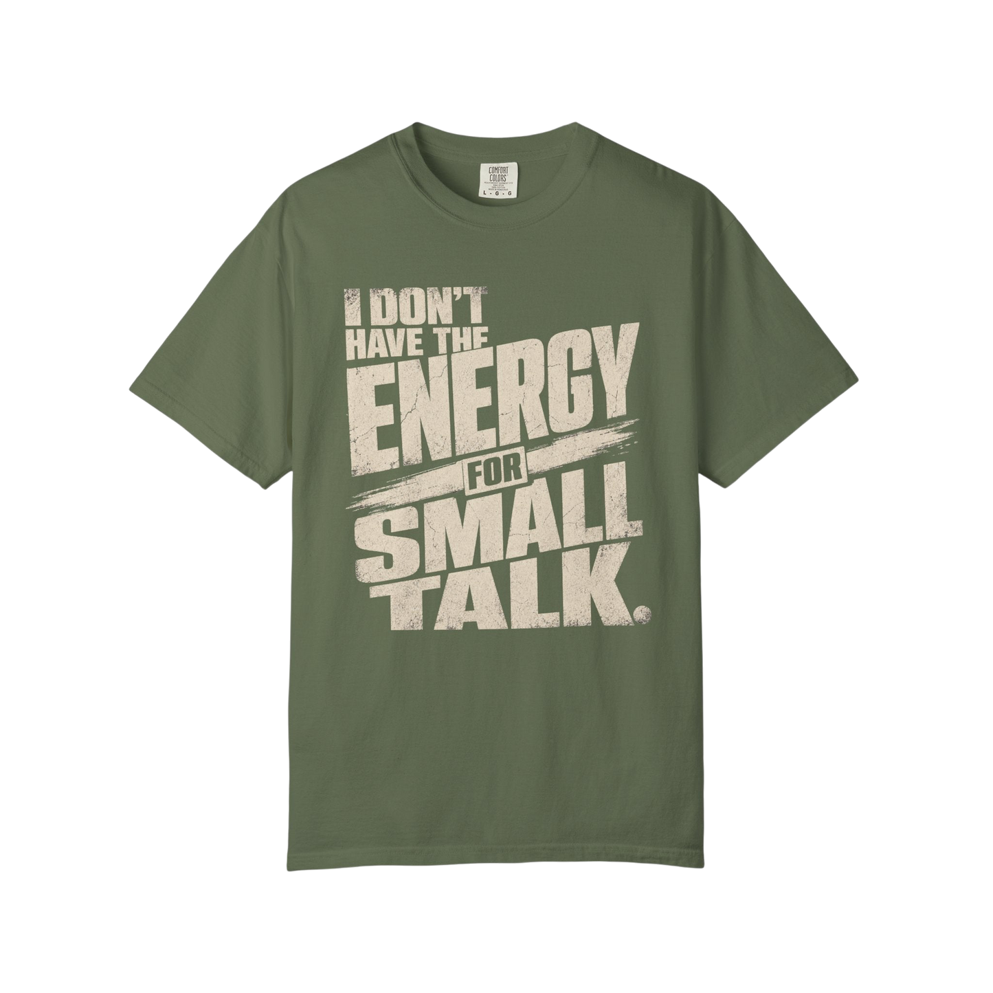 I Don't Have the Energy for Small Talk T-Shirt — Funny Introvert Graphic Tee