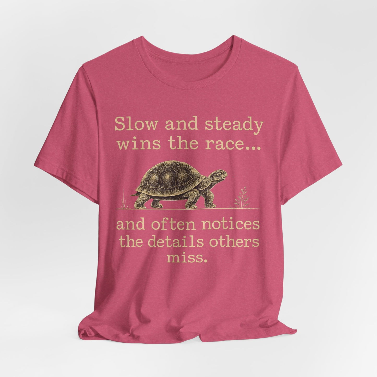 Slow and Steady Wins the Race T-Shirt — Detail-Oriented Turtle Graphic Tee image 47