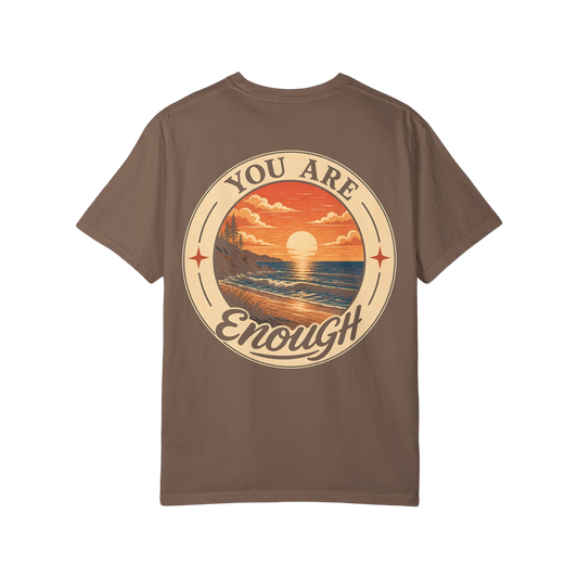 You Are Enough Sunset Tee
