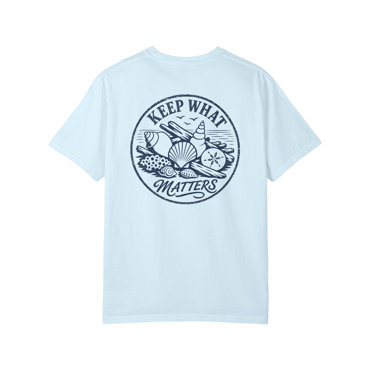 Keep What Matters T-Shirt — Beach Shells Graphic Tee