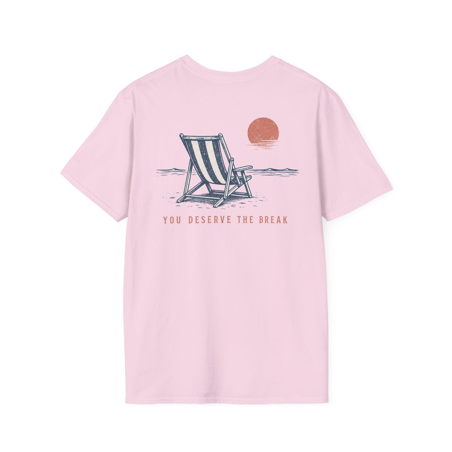 You Deserve The Break Sunset Beach Chair T-Shirt BACK PRINT