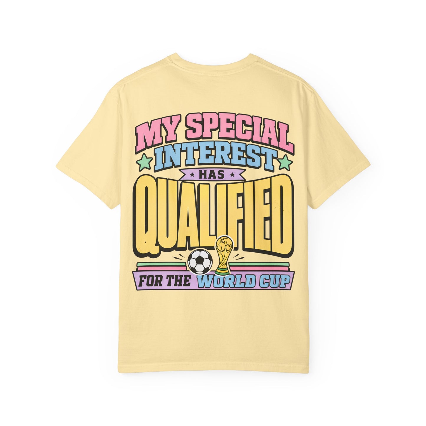 World Cup Fan T-Shirt — "My Special Interest Has Qualified" Retro Soccer Tee BACK PRINT