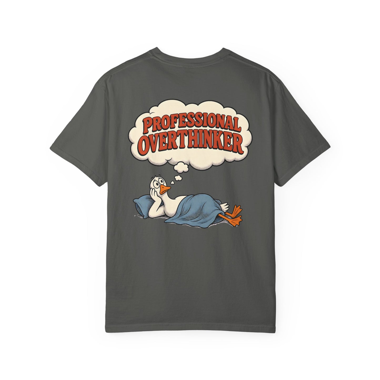 Professional Overthinker T-Shirt — BACK PRINT -Silly Goose Graphic Tee