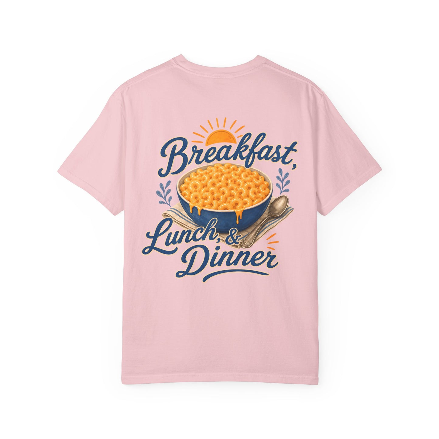 Macaroni and Cheese Lover T-Shirt — “Breakfast, Lunch & Dinner” Graphic Tee Adult BACK PRINT