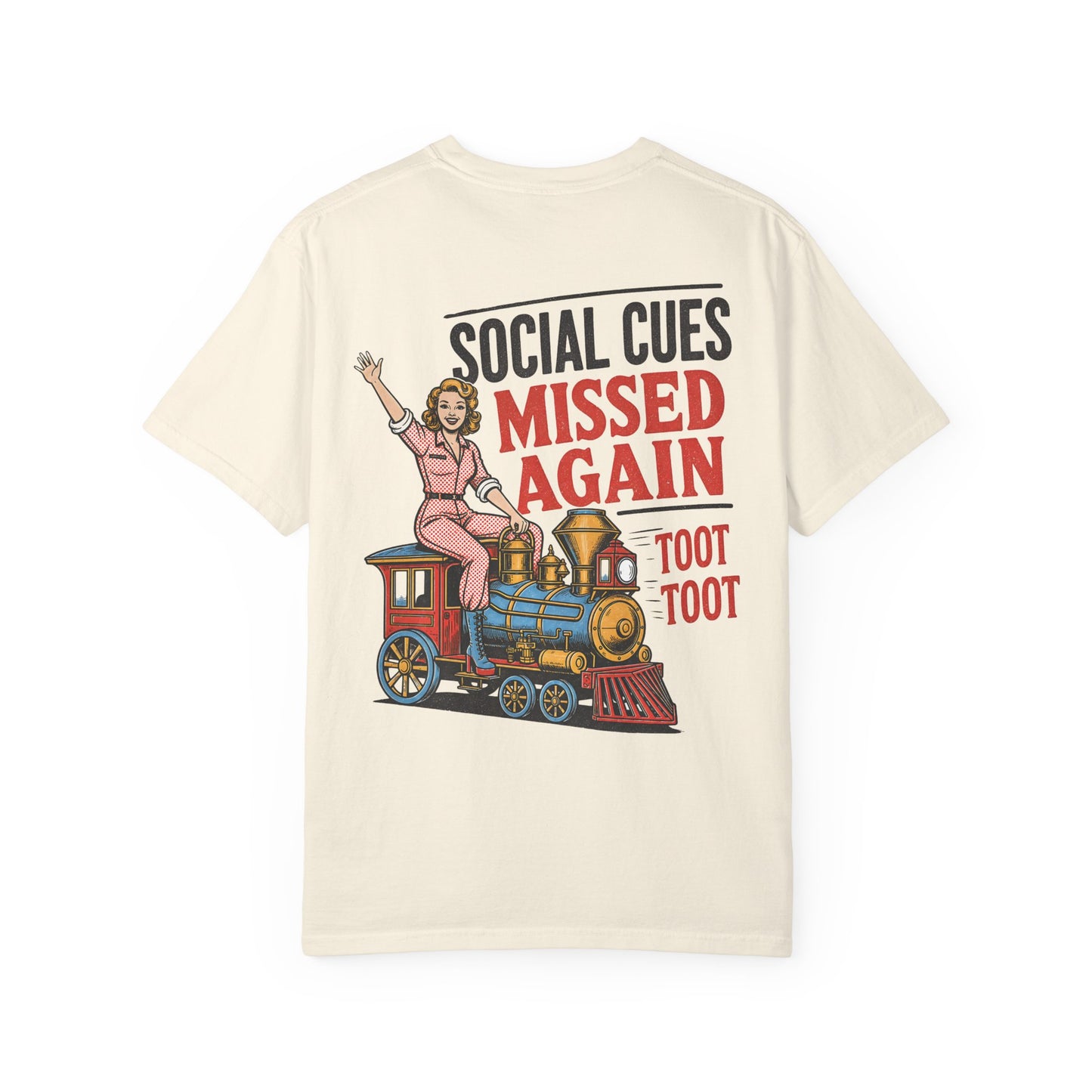 Social Cues Missed Again T-Shirt Vintage Train BACK PRINT