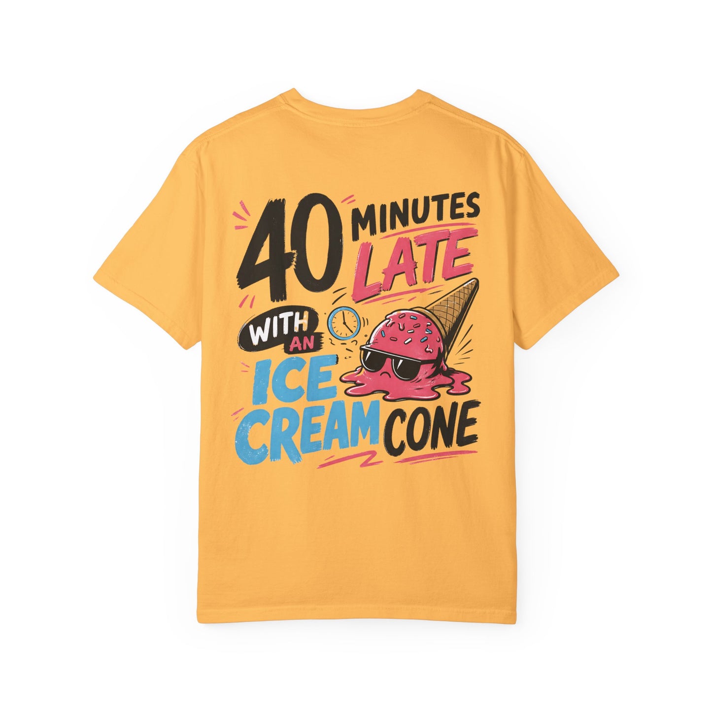 “40 Minutes Late With an Ice Cream Cone” ADHD Graphic Tee Shirt
