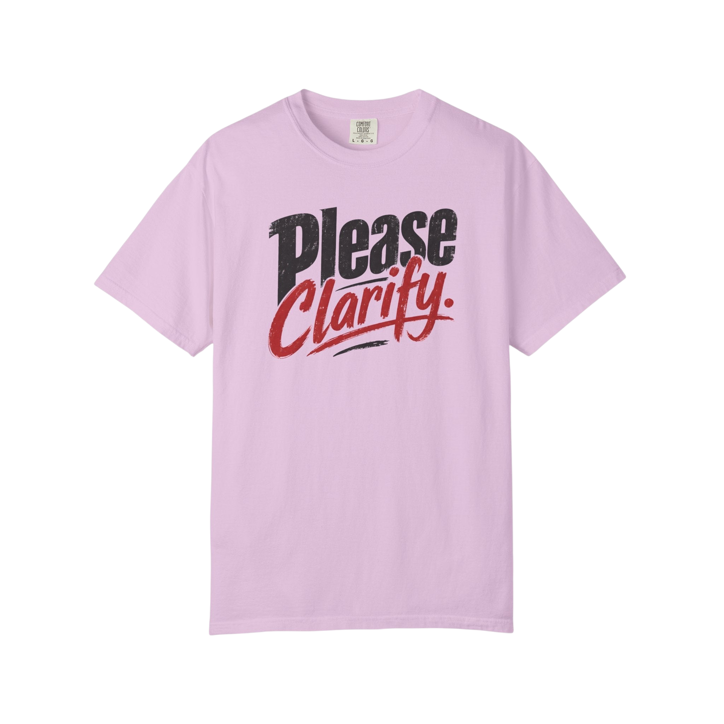 Please Clarify T-Shirt — Retro Script Graphic Tee for Conversational Humor