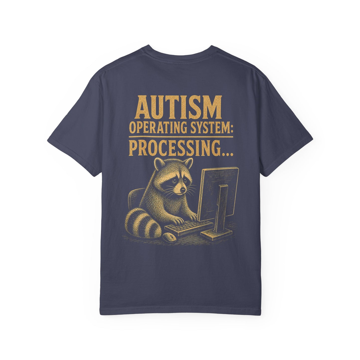 Autism Operating System T-Shirt — 'Processing...' Raccoon Graphic Tee
