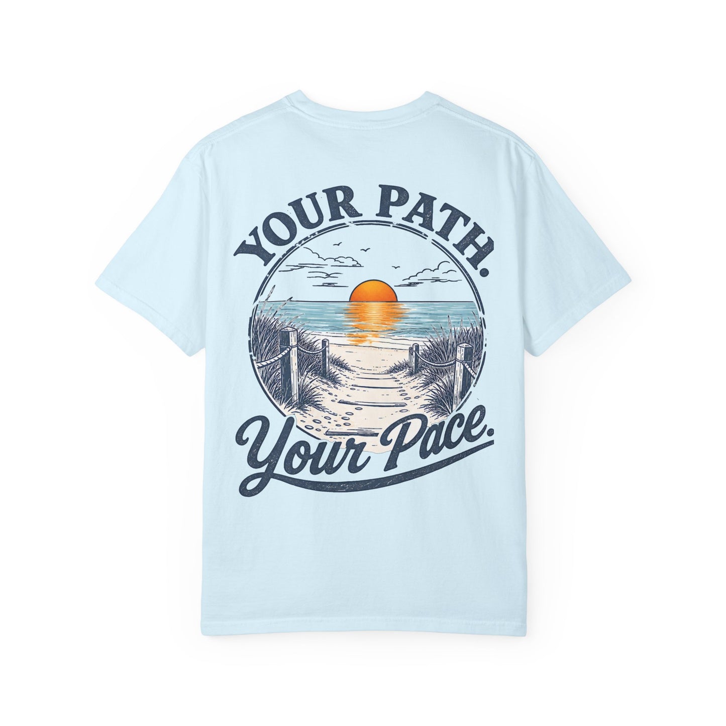 "Your Path. Your Pace." Beach Sunset Graphic Tee Shirt