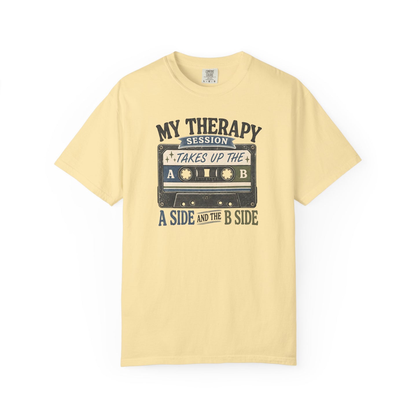 “My Therapy Session Takes Up the A Side and the B Side” Cassette Therapy T-Shirt —Vintage Music Tee