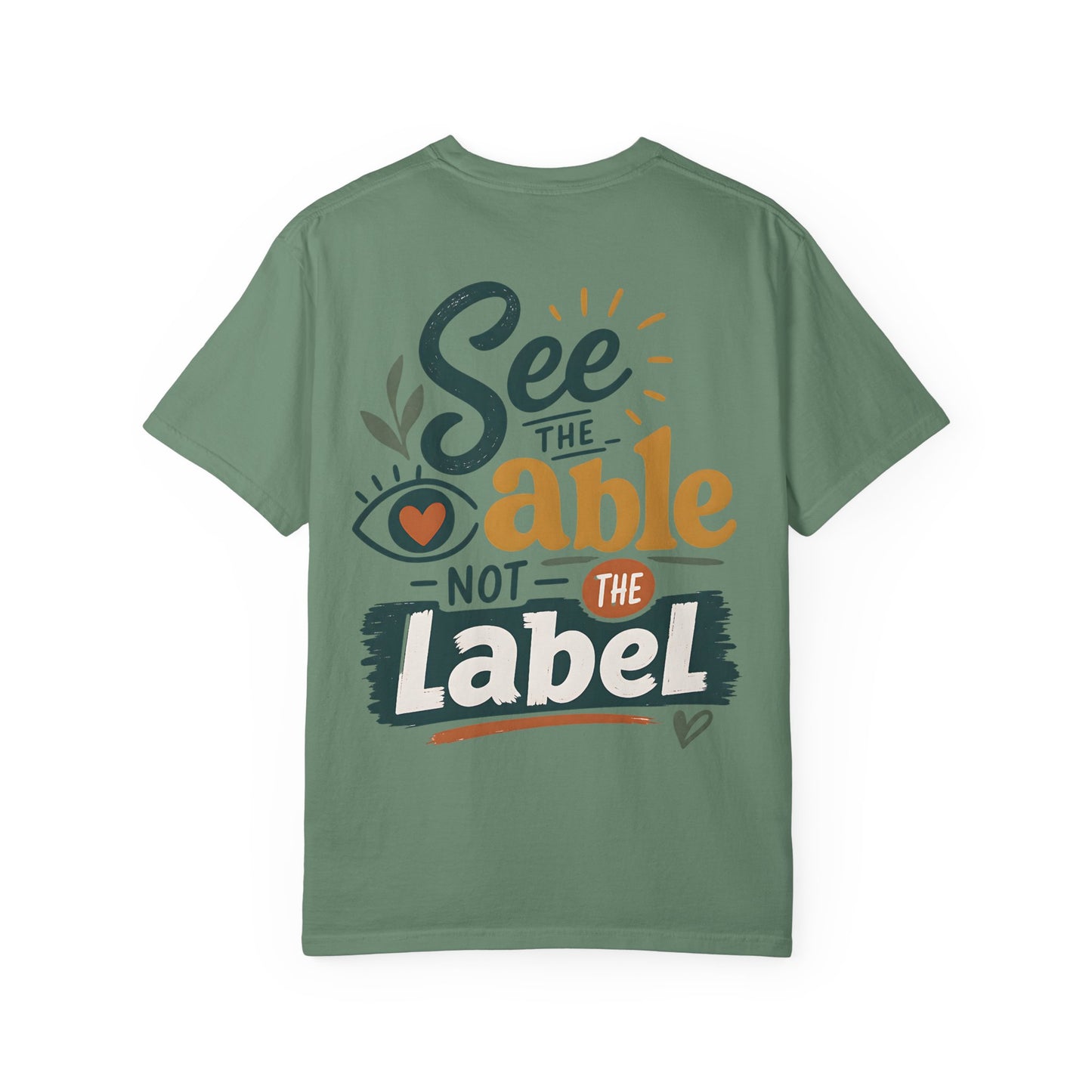 See the Able Not the Label T-Shirt — Disability Awareness Inspirational Tee