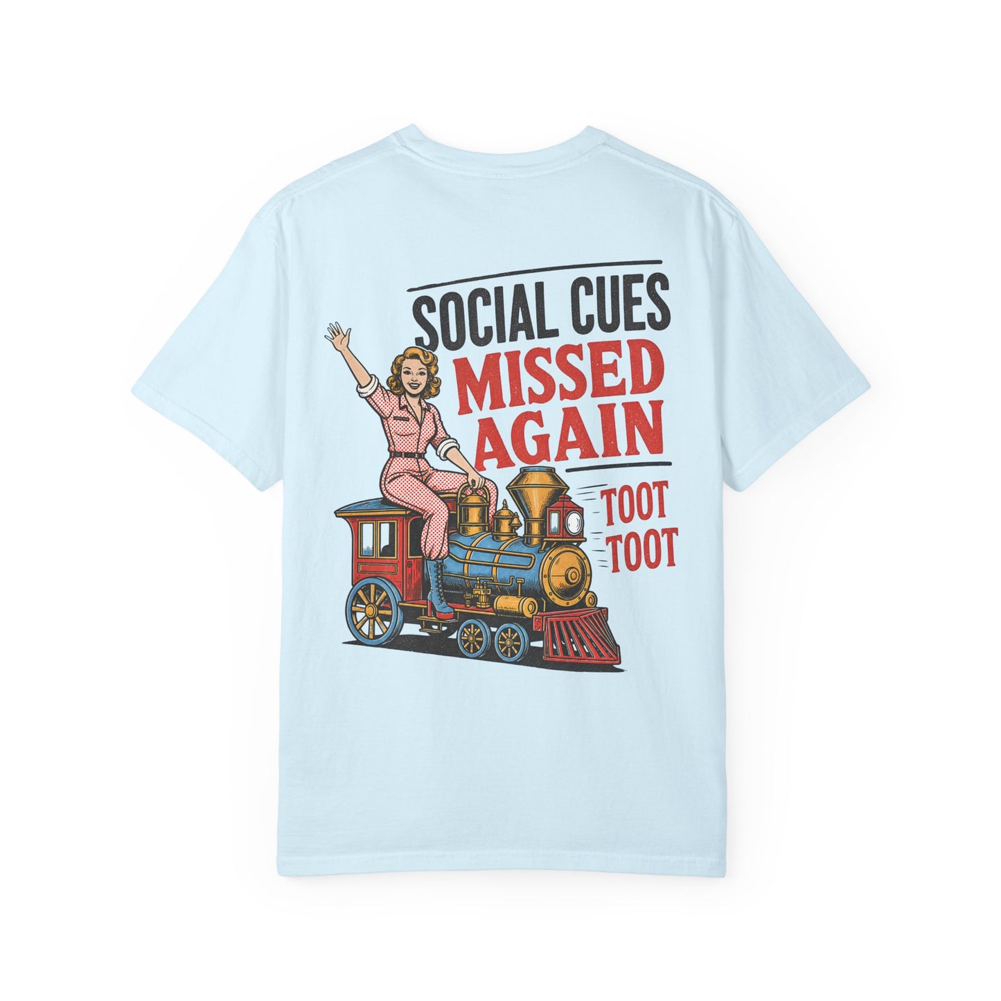 Social Cues Missed Again T-Shirt Vintage Train BACK PRINT