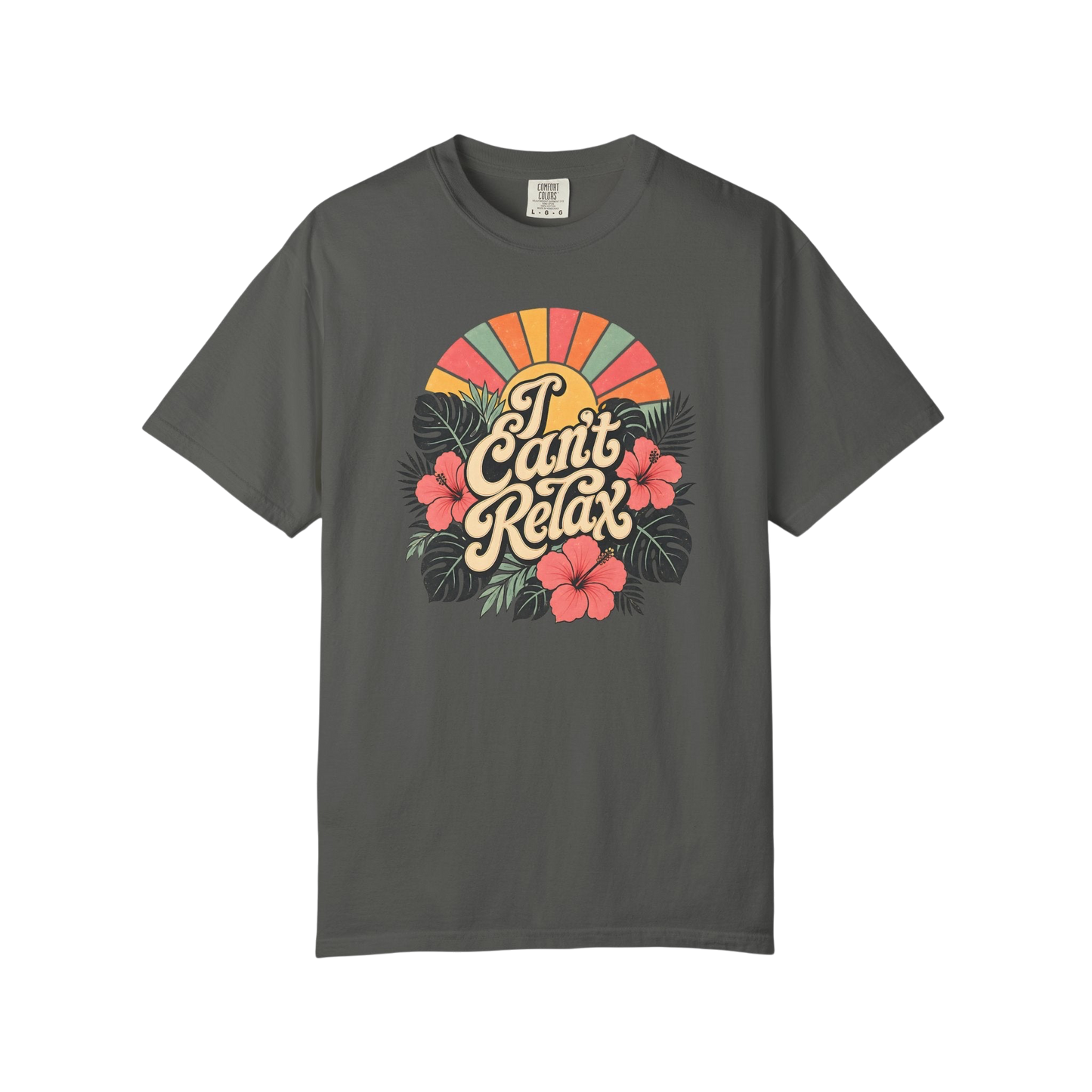 I Can't Relax Retro Floral T-Shirt — ADHD Funny Tropical Sunset Graphic Tee