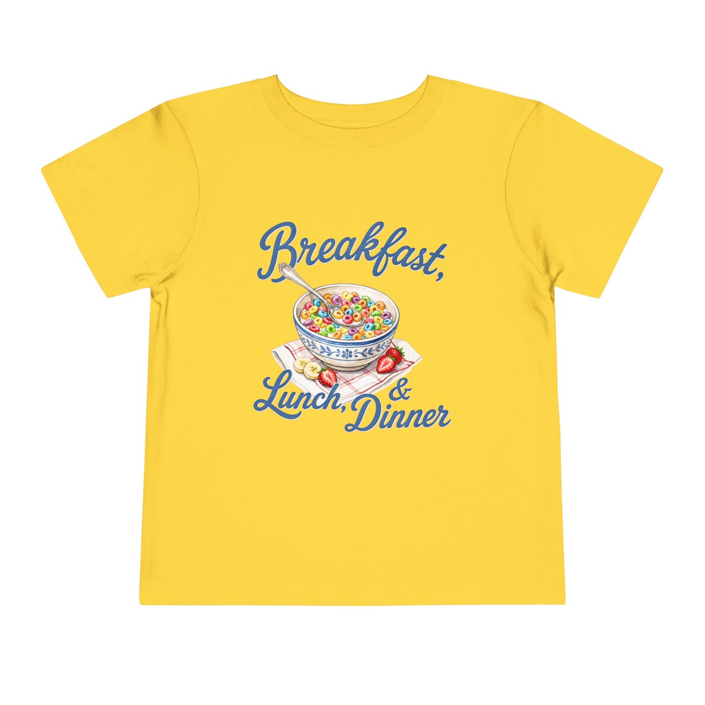 Toddler Tee — “Breakfast, Lunch & Dinner” Cereal Bowl Kids Shirt