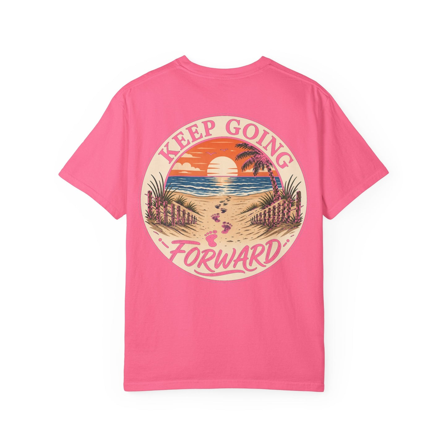 Keep Going Forward Sunset Beach T-Shirt